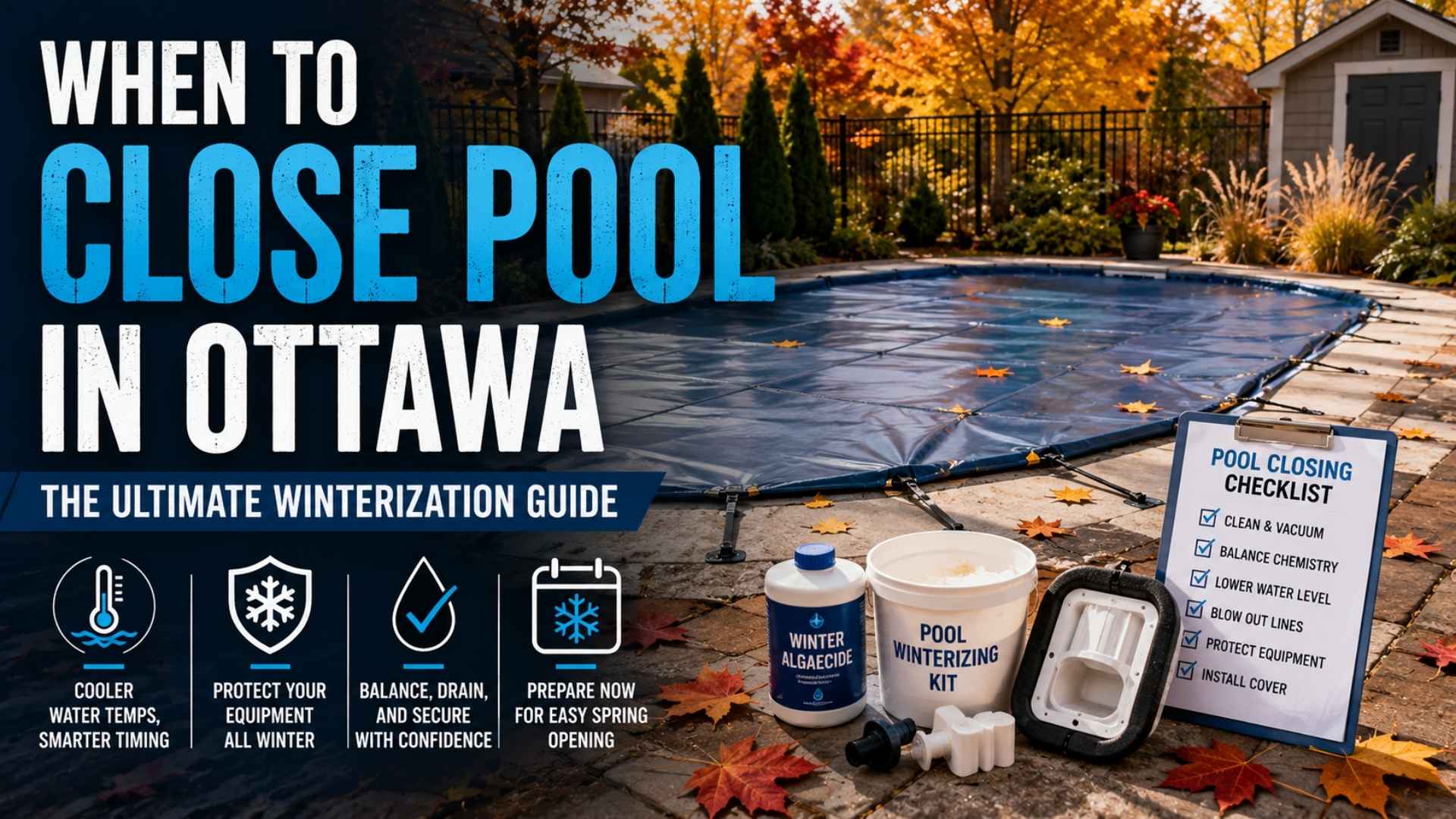 when to close pool Ottawa